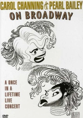 Carol Channing & Pearl Bailey on Broadway [DVD]