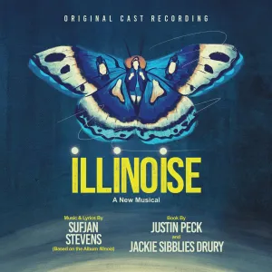 Illinoise: A New Musical Original Cast Recording